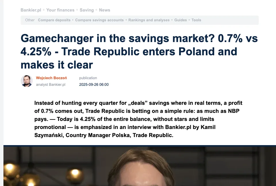 Article about Trade Republic entering Poland with 4.25% savings interest compared to 0.7%, highlighting changes in the savings market
