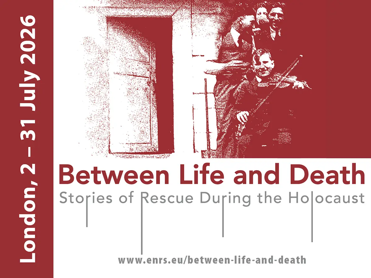 Between Life and Death – Stories of Rescue During the Holocaust exhibition in London